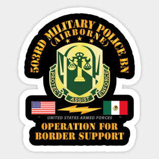 Faithful Patriot - 503rd Military Police Bn - Border Support Sticker